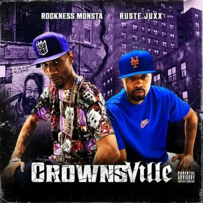 Rockness Monsta & Ruste Juxx - Crownsville