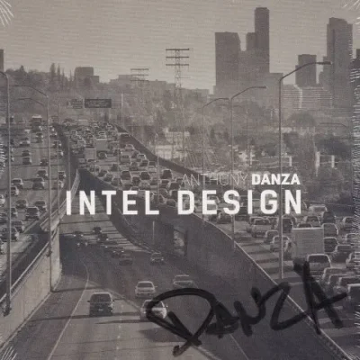 Anthony Danza - Intel Design