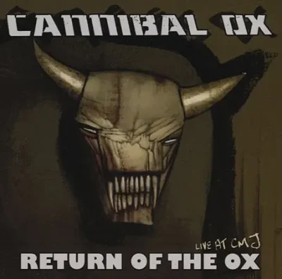 Cannibal Ox - Return Of The Ox (Live At CMJ)