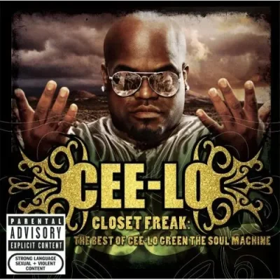 Cee-Lo Green - 2006 - Closet Freak: The Best Of Cee-Lo Green The Soul Machine