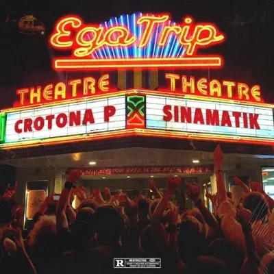 Crotona P & Sinamatik - Ego Trip Theatre