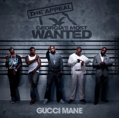 Gucci Mane - The Appeal: Georgia's Most Wanted