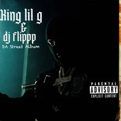 King Lil G & DJ Flippp - Da Street Album