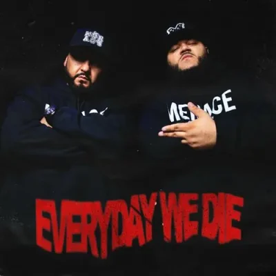 Menace Movement - EVERYDAY WE DIE (Deluxe Version)