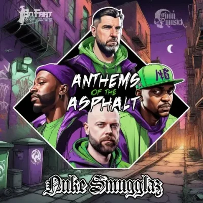 Nuke Smugglaz & BoFaat - Anthems Of The Asphalt