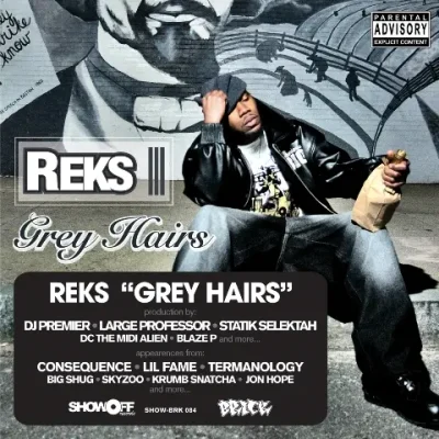 Reks - Grey Hairs