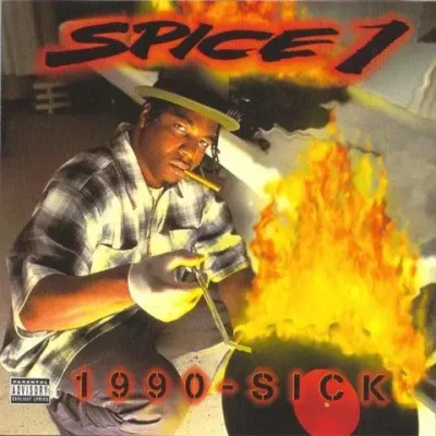 Spice 1 - 1990-Sick