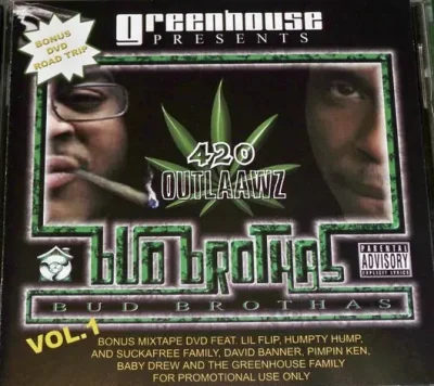 420 Outlaawz - Bud Brothas Vol. 1