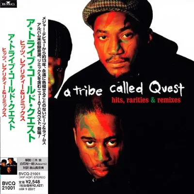 A Tribe Called Quest - Hits, Rarities & Remixes (Japan Edition)