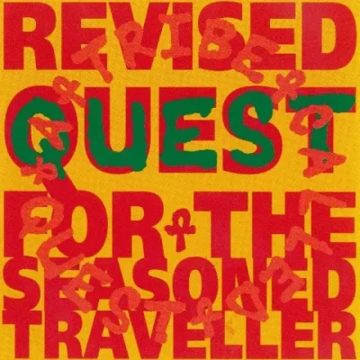 A Tribe Called Quest - 1992 - Revised Quest For The Seasoned Traveller