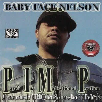 Baby Face Nelson - P.I.M.P.