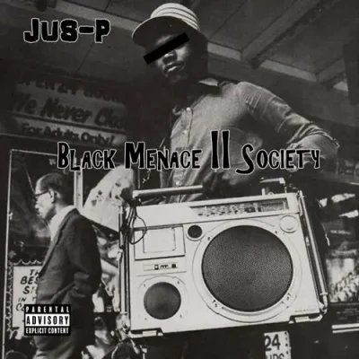 Jus-P - Black Menace To Society