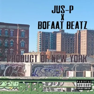 Jus-P & BoFaatBeatz - Product Of New York