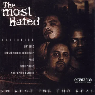 The Most Hated - No Rest For The Real