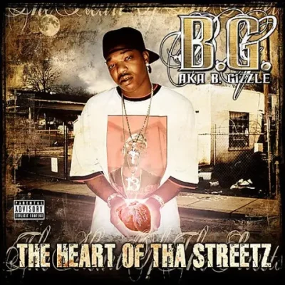 B.G. - The Heart Of Tha Streetz Vol. 1