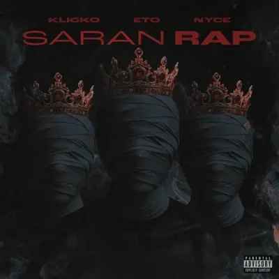 Klicko, Nyce da Future & Eto - SaranRap