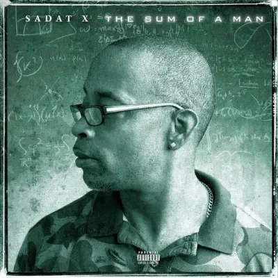 Sadat X - The Sum of a Man