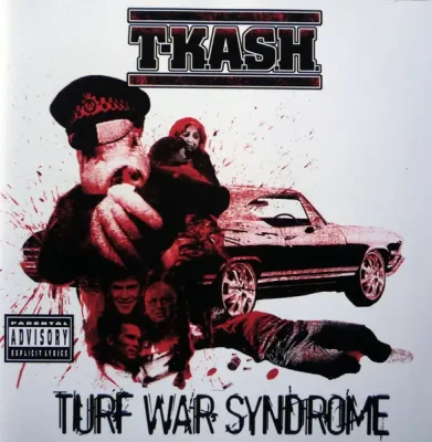 T-K.A.S.H. - Turf War Syndrome