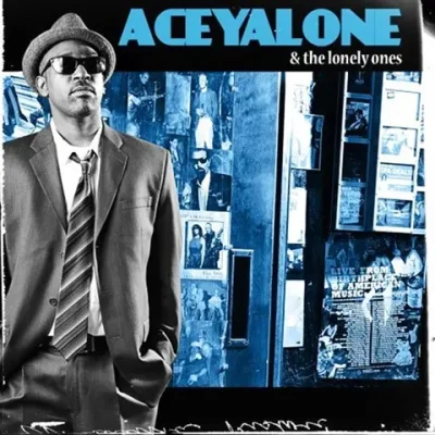 Aceyalone - Aceyalone & The Lonely Ones