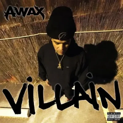A-Wax - Villain