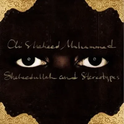 Ali Shaheed Muhammad - Shaheedullah and Stereotypes