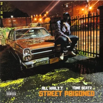 All Hail Y.T. & Tone Beatz - Street Poisoned
