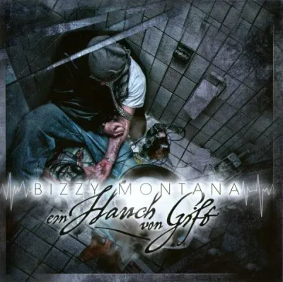 Bizzy Montana - Ein Hauch Von Gift