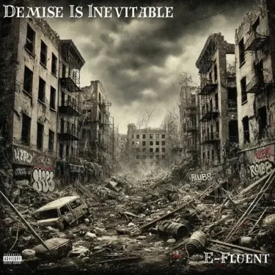 E-Fluent - Demise Is Inevitable