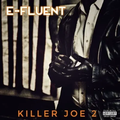 E-Fluent - Killer Joe 2