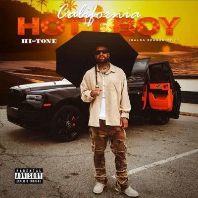 Hi-Tone - California Hott Boy (Salsa Season Pt. 1)