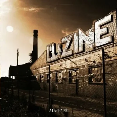 L’uZine - À La Chaine