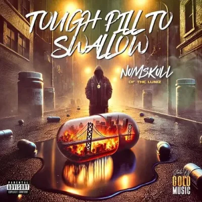 Numskull - TOUGH PILL TO SWALLOW