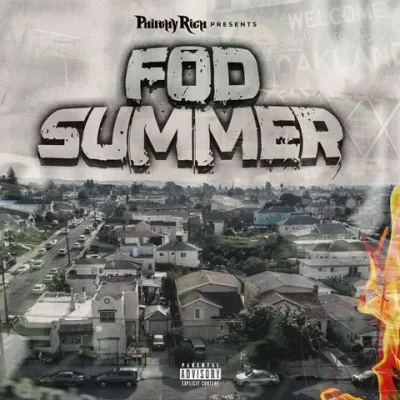 Philthy Rich - FOD Summer