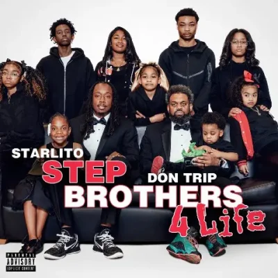 Starlito & Don Trip - Step Brothers 4 Life