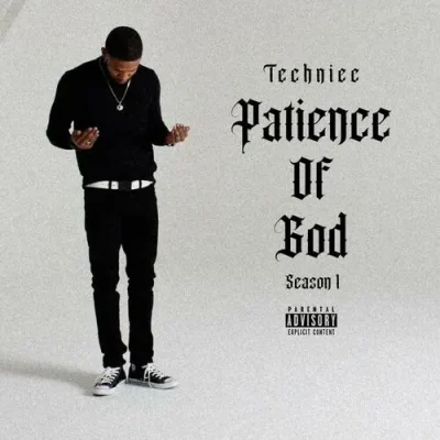 Techniec - Patience Of God Season 1