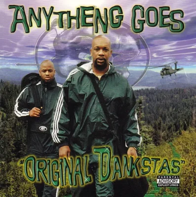 Anytheng Goes - Original Dankstas