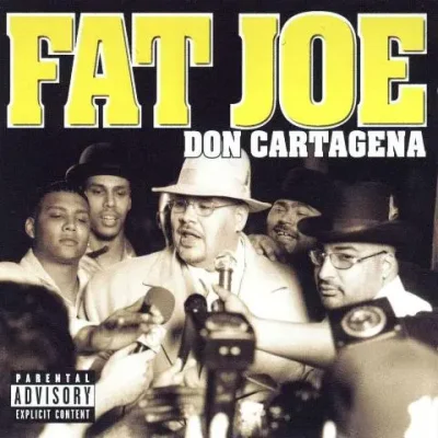 Fat Joe - Don Cartagena