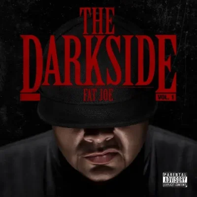 Fat Joe - The Darkside Vol. 1