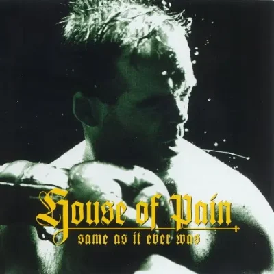 House Of Pain - Same As It Ever Was (30th Anniversary Edition)
