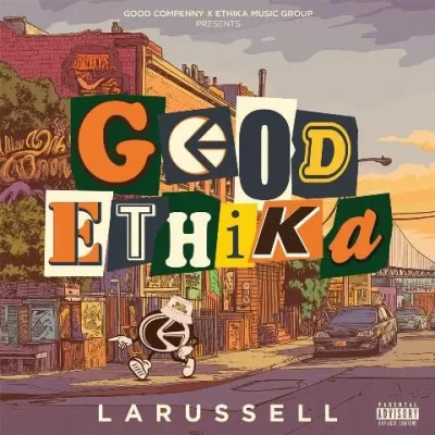 LaRussell – 2025 – GOOD ETHIKA