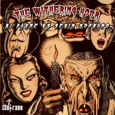 Rj Payne & Sevin Soprano  – 2025 – The Withering Hour EP