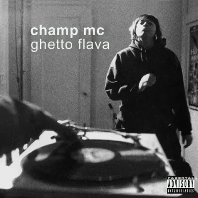 Champ MC – 1994 – Ghetto Flava (2025-Reissue Deluxe Edition) [24-bit / 44.1kHz]