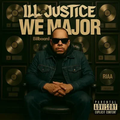Ill Justice – 2025 – We Major