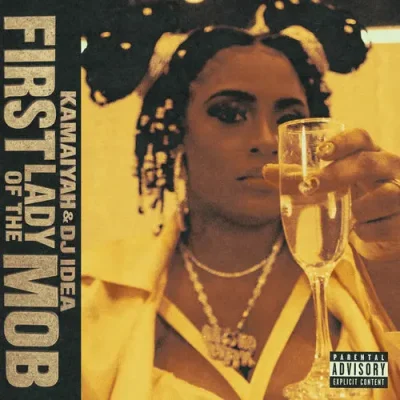 Kamaiyah & DJ Idea – 2025 – First Lady Of The Mob EP