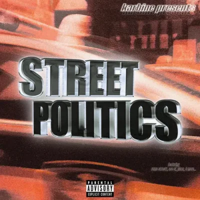 Karbine – 2025 – STREET POLITICS