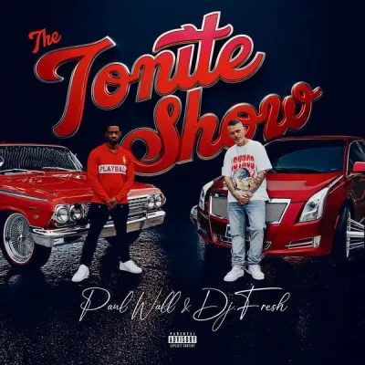 Paul Wall & DJ Fresh – 2025 – The Tonite Show