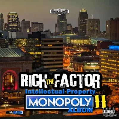 Rich The Factor – 2025 – Intellectual Property Monopoly II
