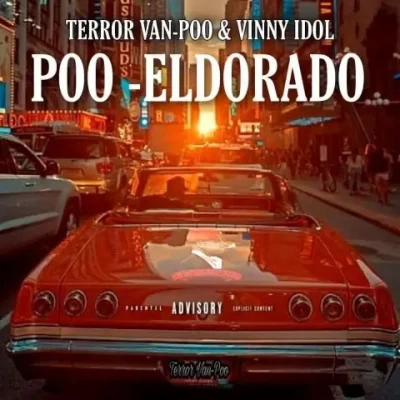 Terror Van Poo & Vinny Idol - Poo - Eldorado