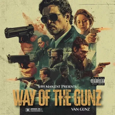 Van Gunz – 2025 – Way Of The Gunz