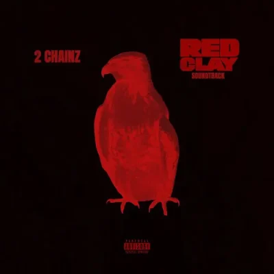 2 Chainz – 2025 – Red Clay (Official Motion Picture Soundtrack) [24-bit / 96kHz]